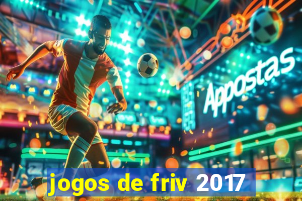 jogos de friv 2017